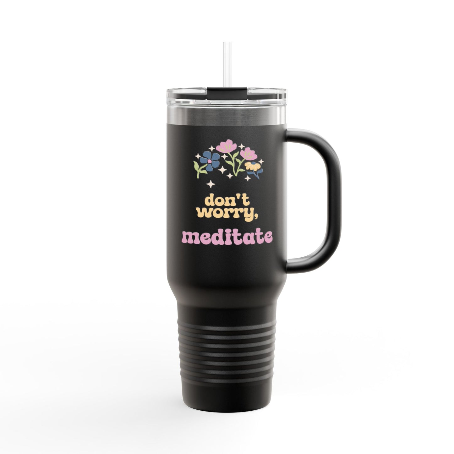 Don't worry, Meditate Commuter Mug