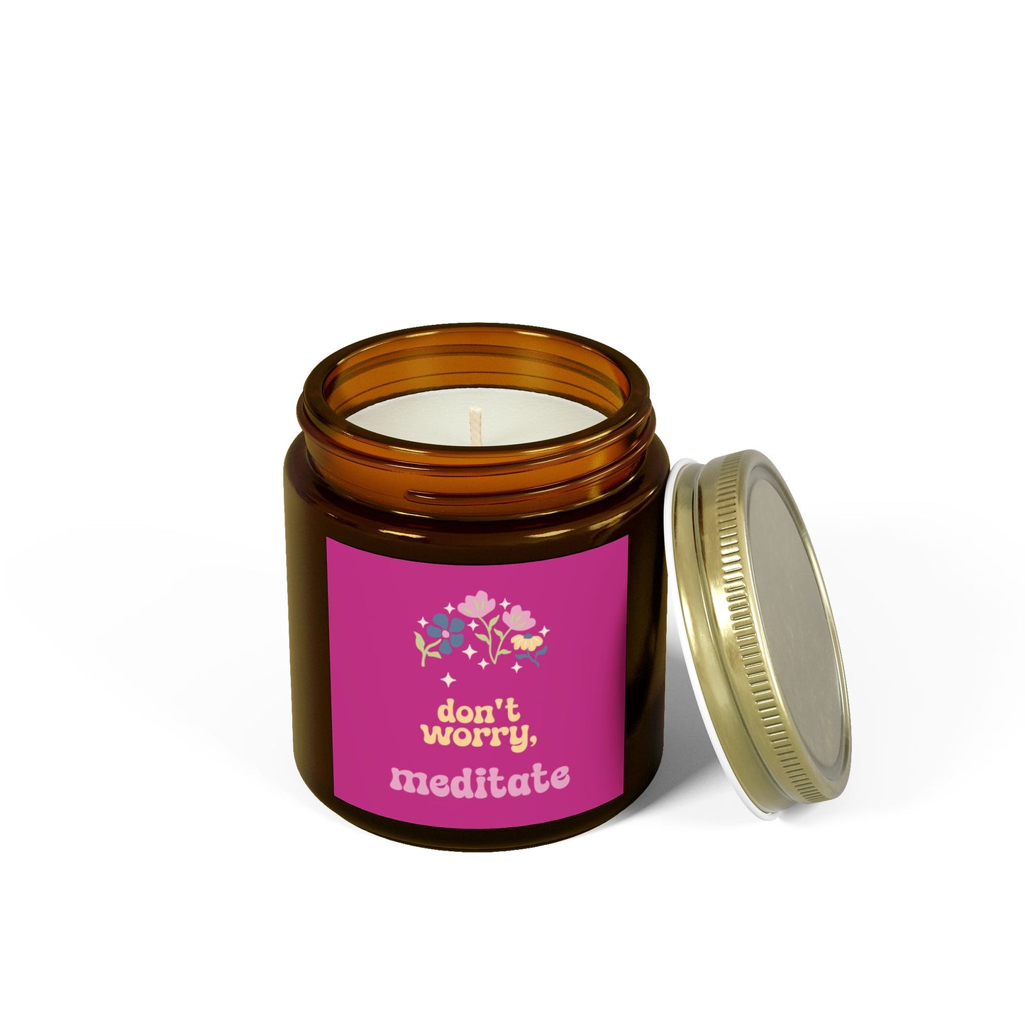 Don't worry, meditate Candle