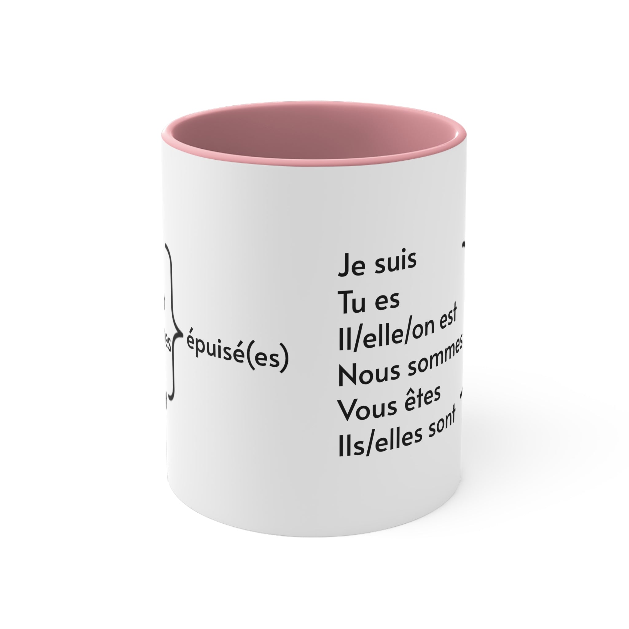 Je suis épuisé (I am exhausted) 11oz Accent Mug