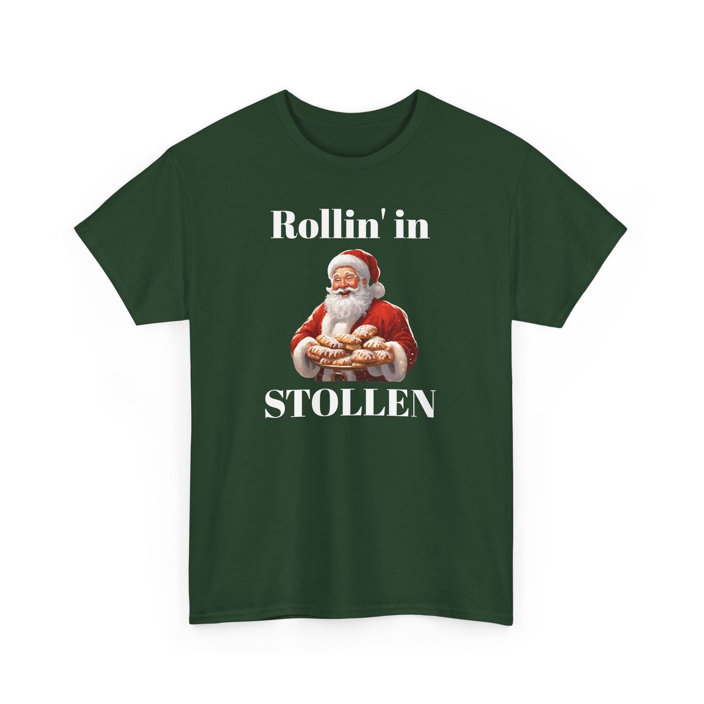 Rollin' in Stollen Unisex Heavy Cotton Tee