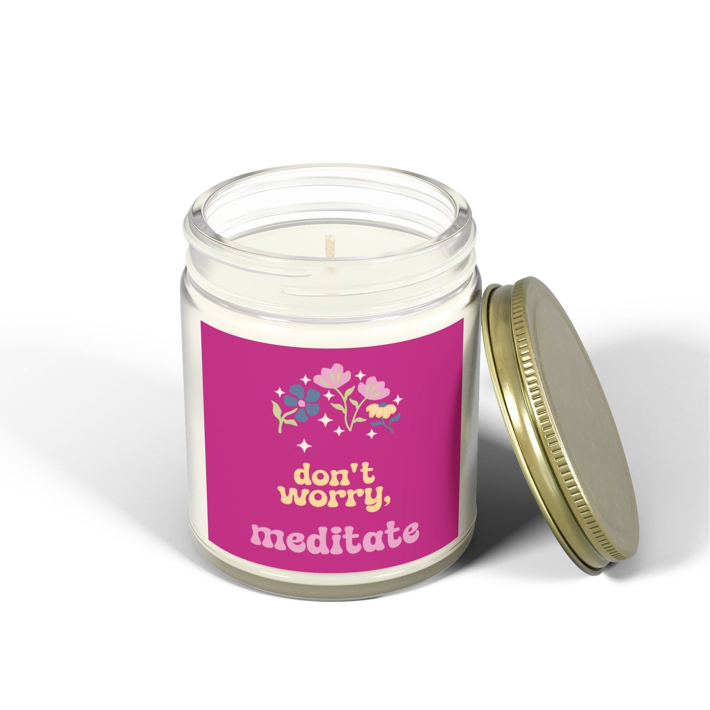 Don't worry, meditate Candle