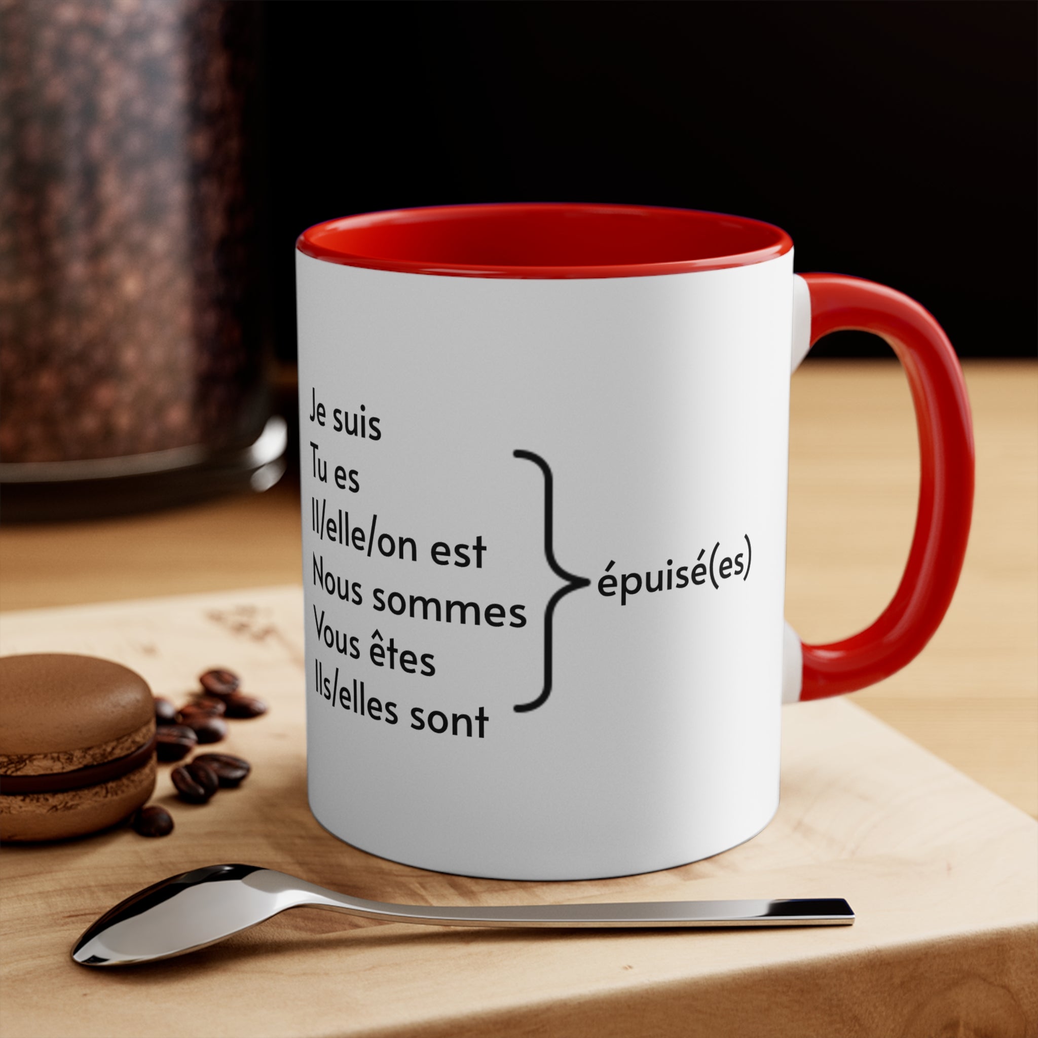 Je suis épuisé (I am exhausted) 11oz Accent Mug