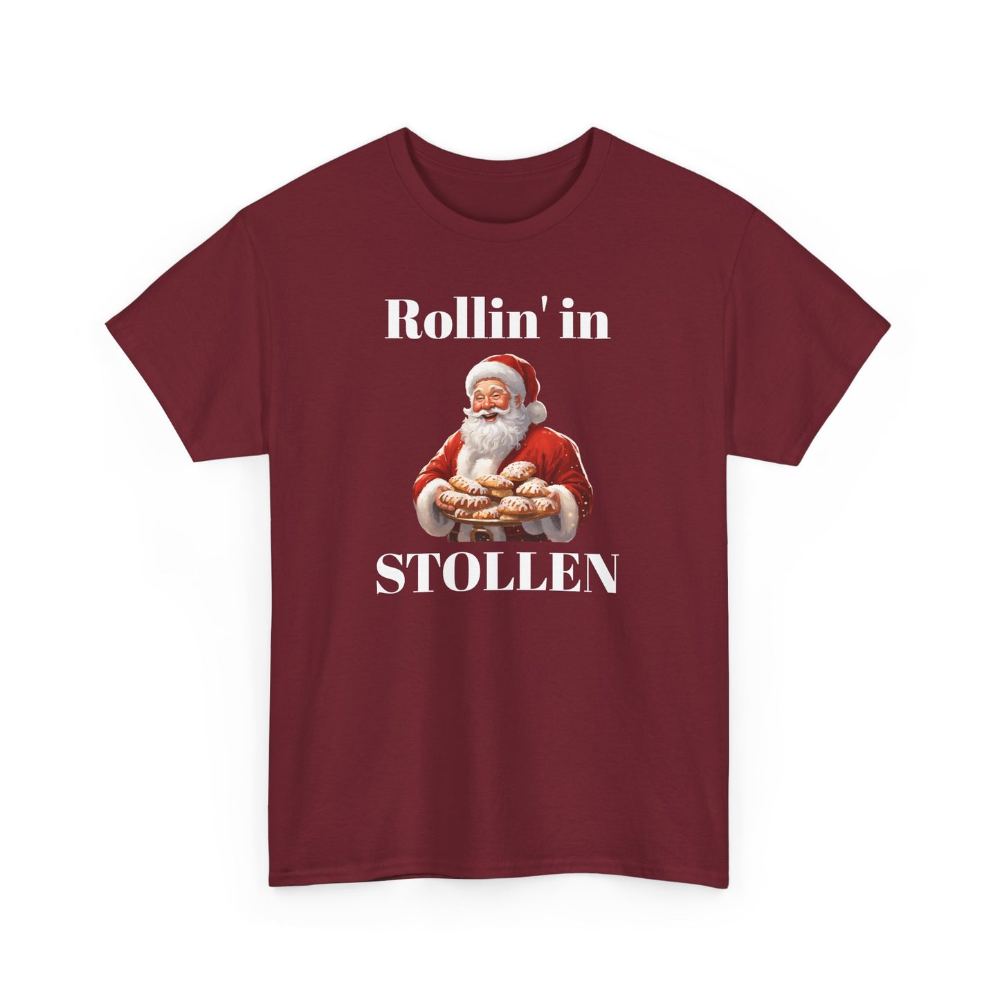 Rollin' in Stollen Unisex Heavy Cotton Tee