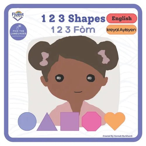 1 2 3 Shapes - Bilingual Book - Haitian Creole - Paperback Books La Vie Bien 1 2 3 Shapes - Bilingual Book - Haitian Creole - Paperback