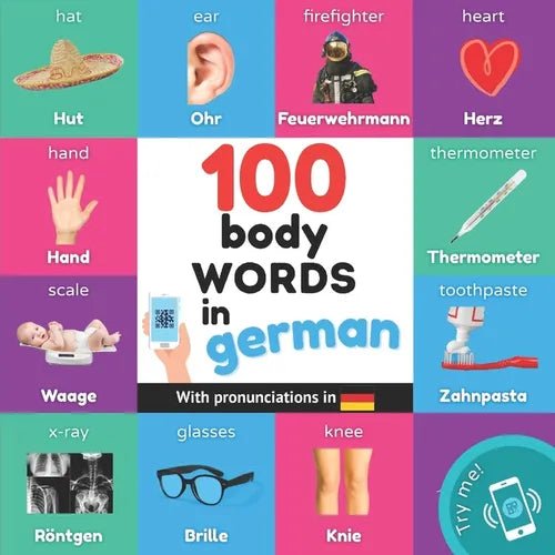 100 body words in german: Bilingual picture book for kids: english / german with pronunciations - Paperback Books La Vie Bien 100 body words in german: Bilingual picture book for kids: english / german with pronunciations - Paperback