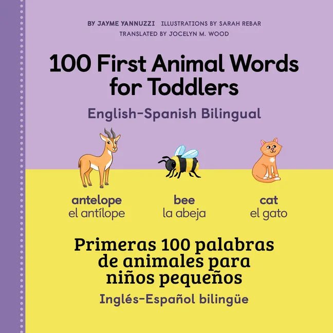 100 First Animal Words for Toddlers English - Spanish Bilingual - Paperback Books La Vie Bien 100 First Animal Words for Toddlers English - Spanish Bilingual - Paperback