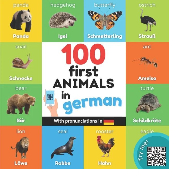 100 first animals in german: Bilingual picture book for kids: english / german with pronunciations - Paperback Books La Vie Bien 100 first animals in german: Bilingual picture book for kids: english / german with pronunciations - Paperback