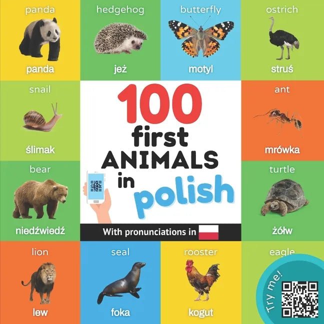 100 first animals in polish: Bilingual picture book for kids: english / polish with pronunciations - Paperback Books La Vie Bien 100 first animals in polish: Bilingual picture book for kids: english / polish with pronunciations - Paperback
