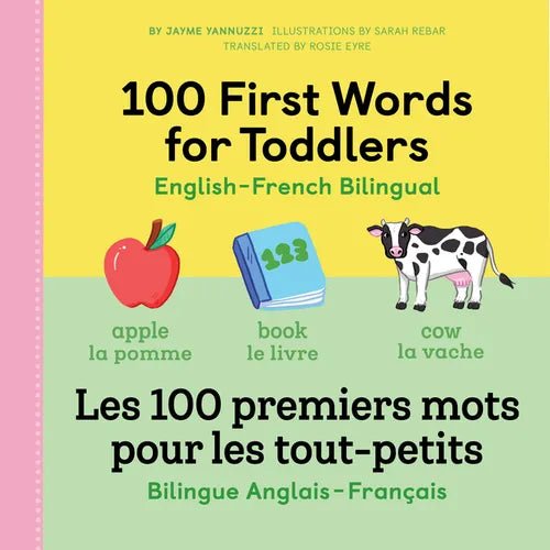 100 First Words for Toddlers: English-French Bilingual: A French Book for Kids - Paperback Books La Vie Bien 100 First Words for Toddlers: English-French Bilingual: A French Book for Kids - Paperback