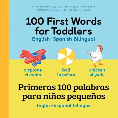 100 First Words for Toddlers: English-Spanish Bilingual: 100 Primeras Palabras Para Niños Pequeños: Inglés - Español Bilingüe - Paperback Books La Vie Bien 100 First Words for Toddlers: English-Spanish Bilingual: 100 Primeras Palabras Para Niños Pequeños: Inglés - Español Bilingüe - Paperback