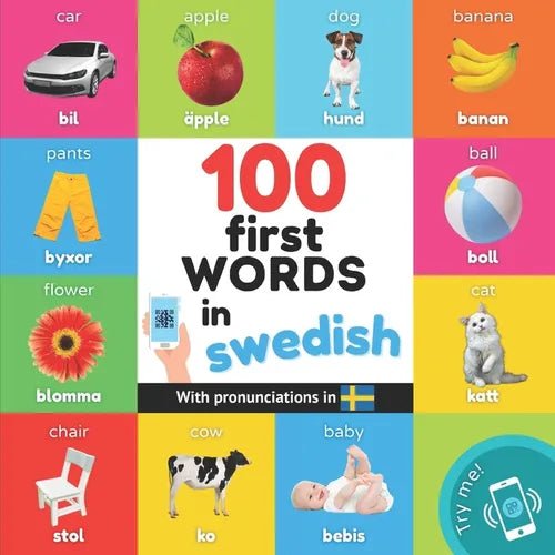 100 first words in swedish: Bilingual picture book for kids: english / swedish with pronunciations - Paperback Books La Vie Bien 100 first words in swedish: Bilingual picture book for kids: english / swedish with pronunciations - Paperback