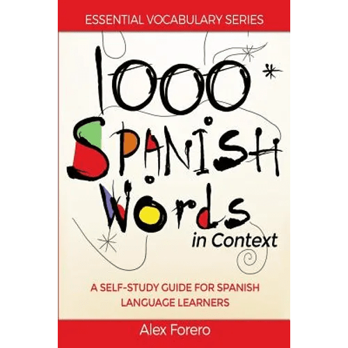 1000 Spanish Words in Context: A Self-Study Guide for Spanish Language Learners - Paperback Books La Vie Bien 1000 Spanish Words in Context: A Self-Study Guide for Spanish Language Learners - Paperback