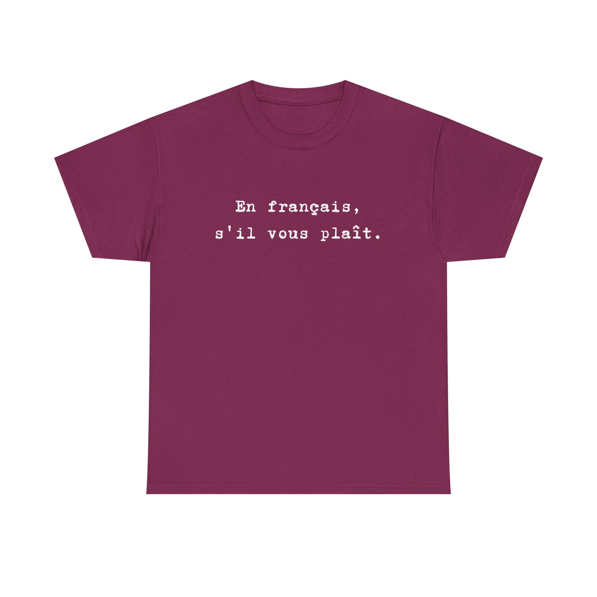 En français s'il vous plaît tee