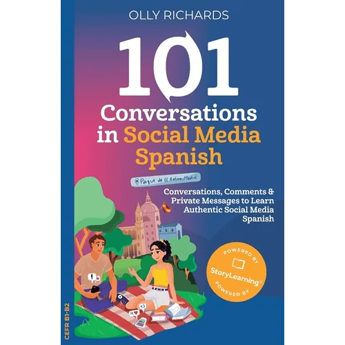 101 Conversations in Social Media Spanish: Conversations, Comments & Private Messages to Learn Authentic Social Media - Paperback Books La Vie Bien 101 Conversations in Social Media Spanish: Conversations, Comments & Private Messages to Learn Authentic Social Media - Paperback