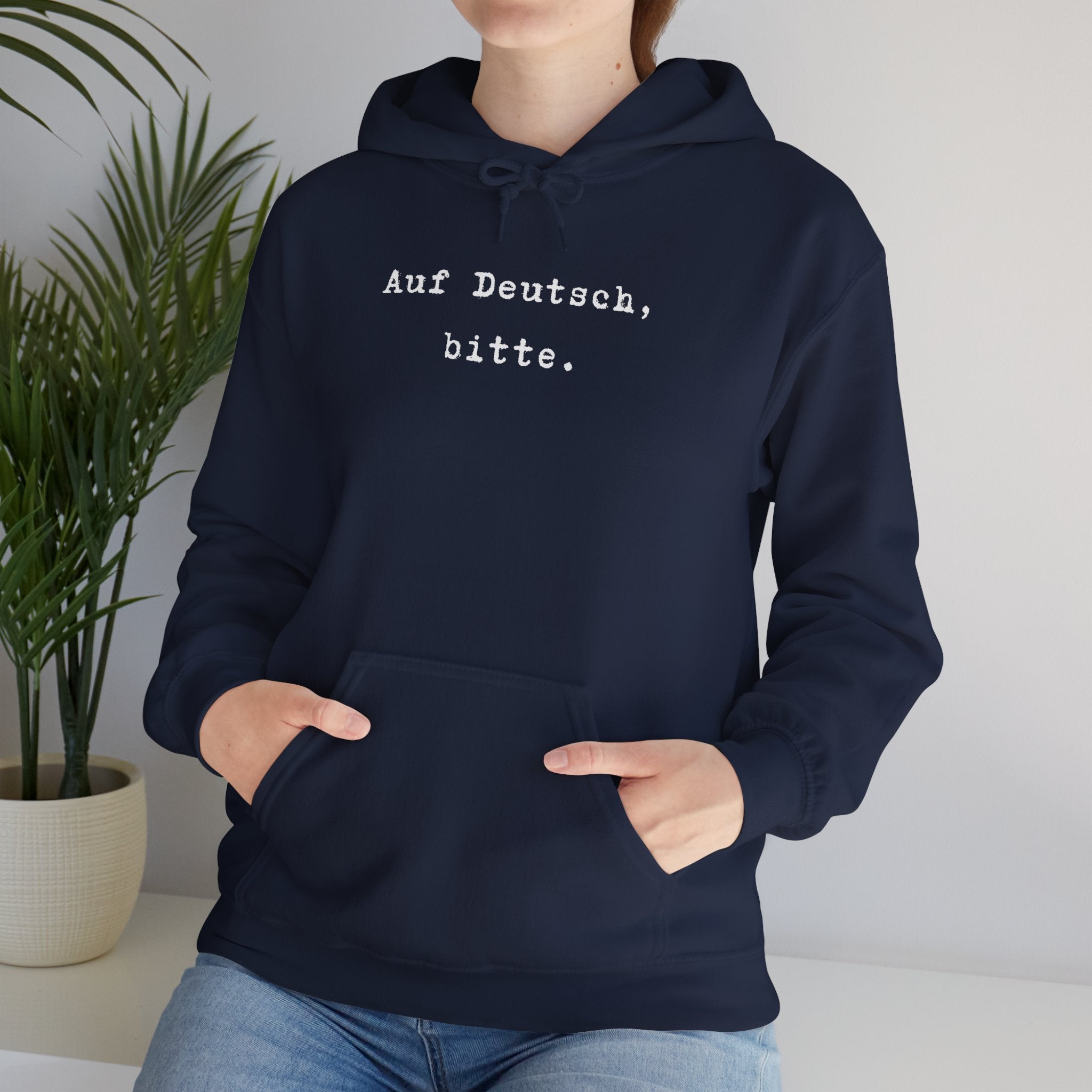 Auf Deutsch bitte Hoodie, Minimal Text Design, German Phrase Pullover