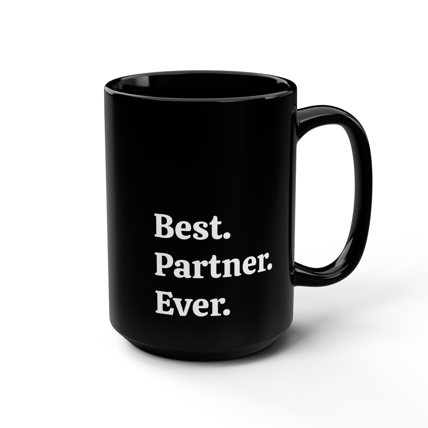 Meilleur. Partenaire. De. Tous. Les. Temps. Tasse Noire, 15oz