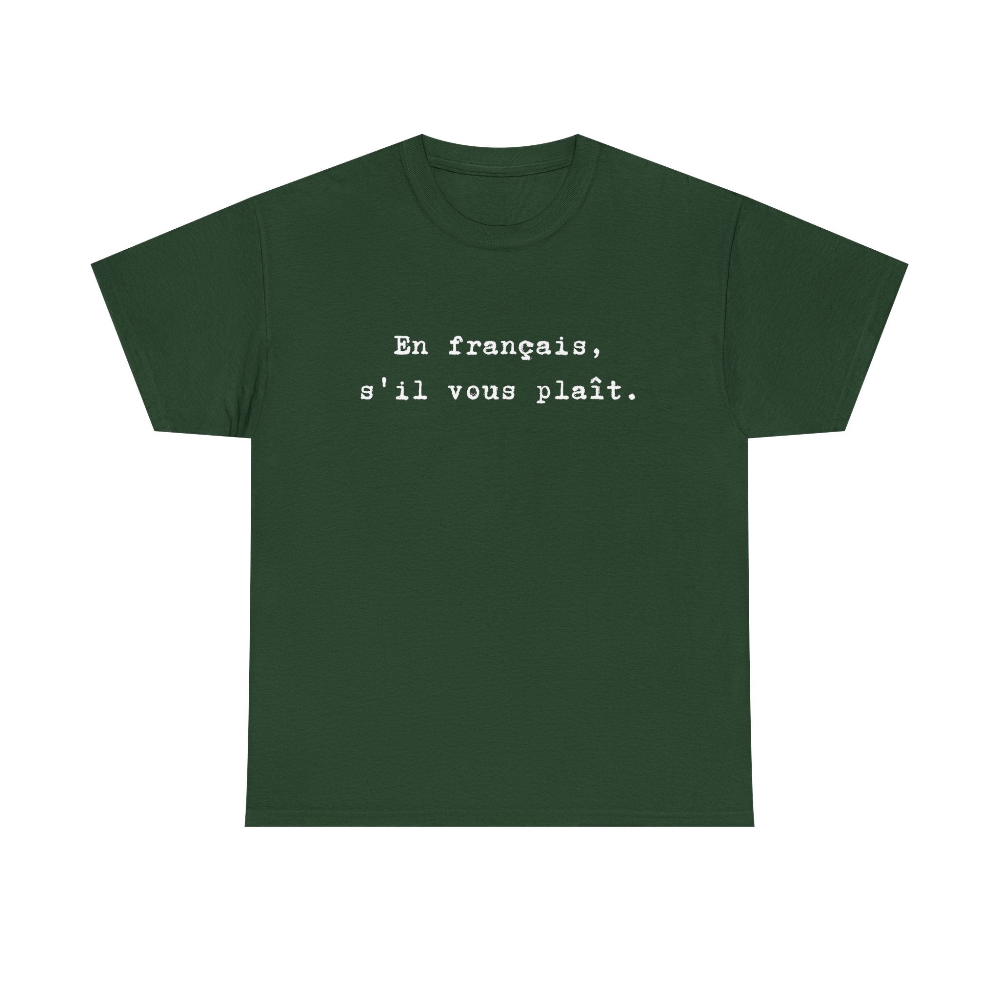En français s'il vous plaît tee