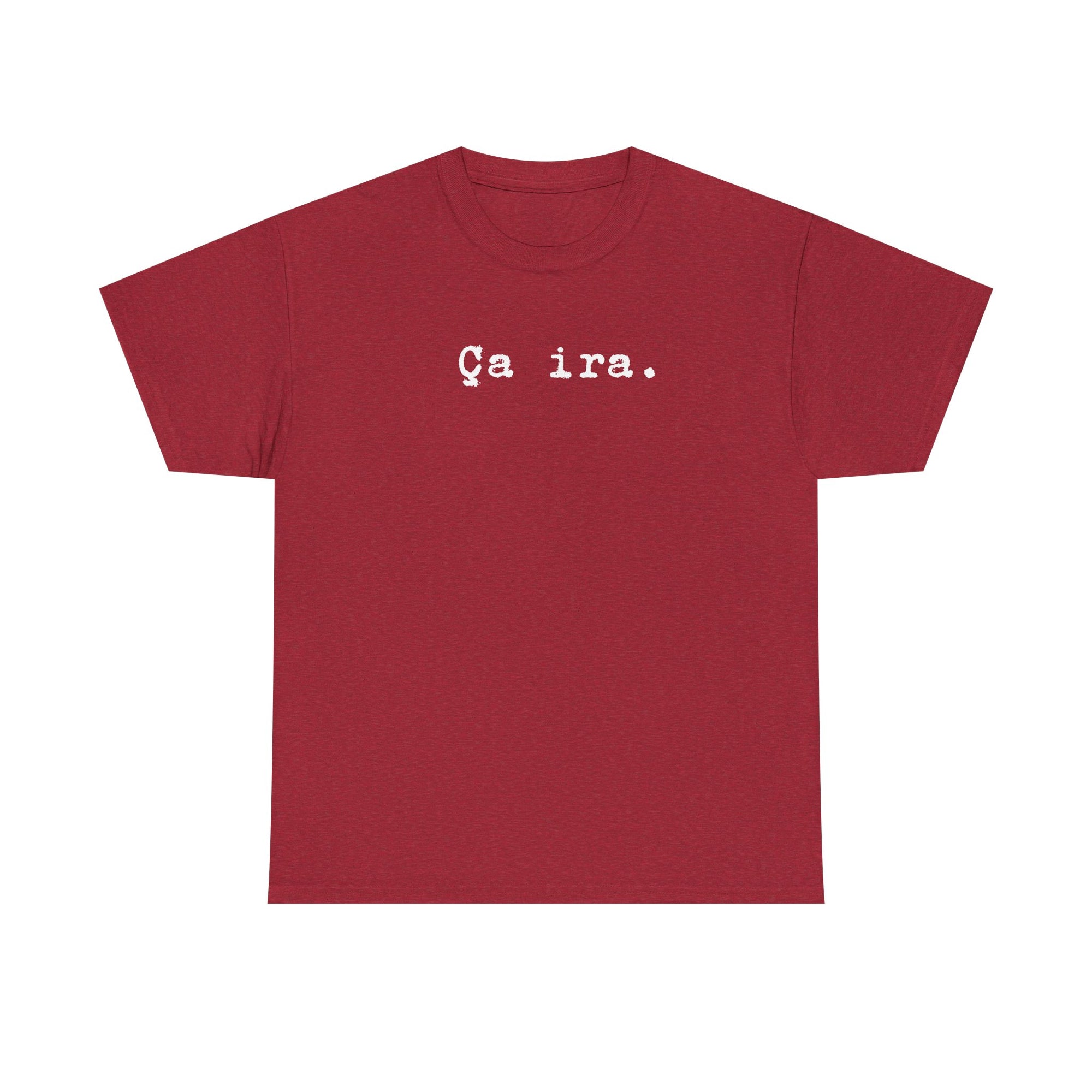 Ca ira. French Revolution Unisex Tee Shirt