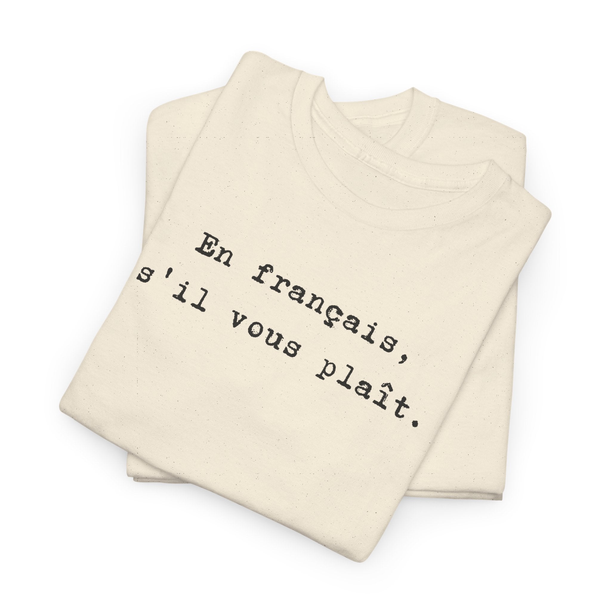 En français s'il vous plaît t-shirt, top for French teacher or French student, Francophone