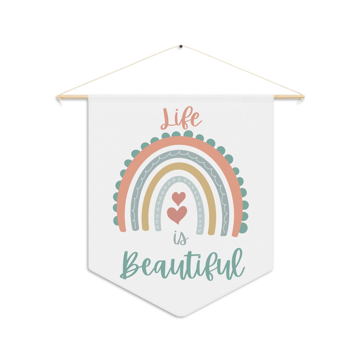 Life is beautiful Rainbow Pennant Wall Art