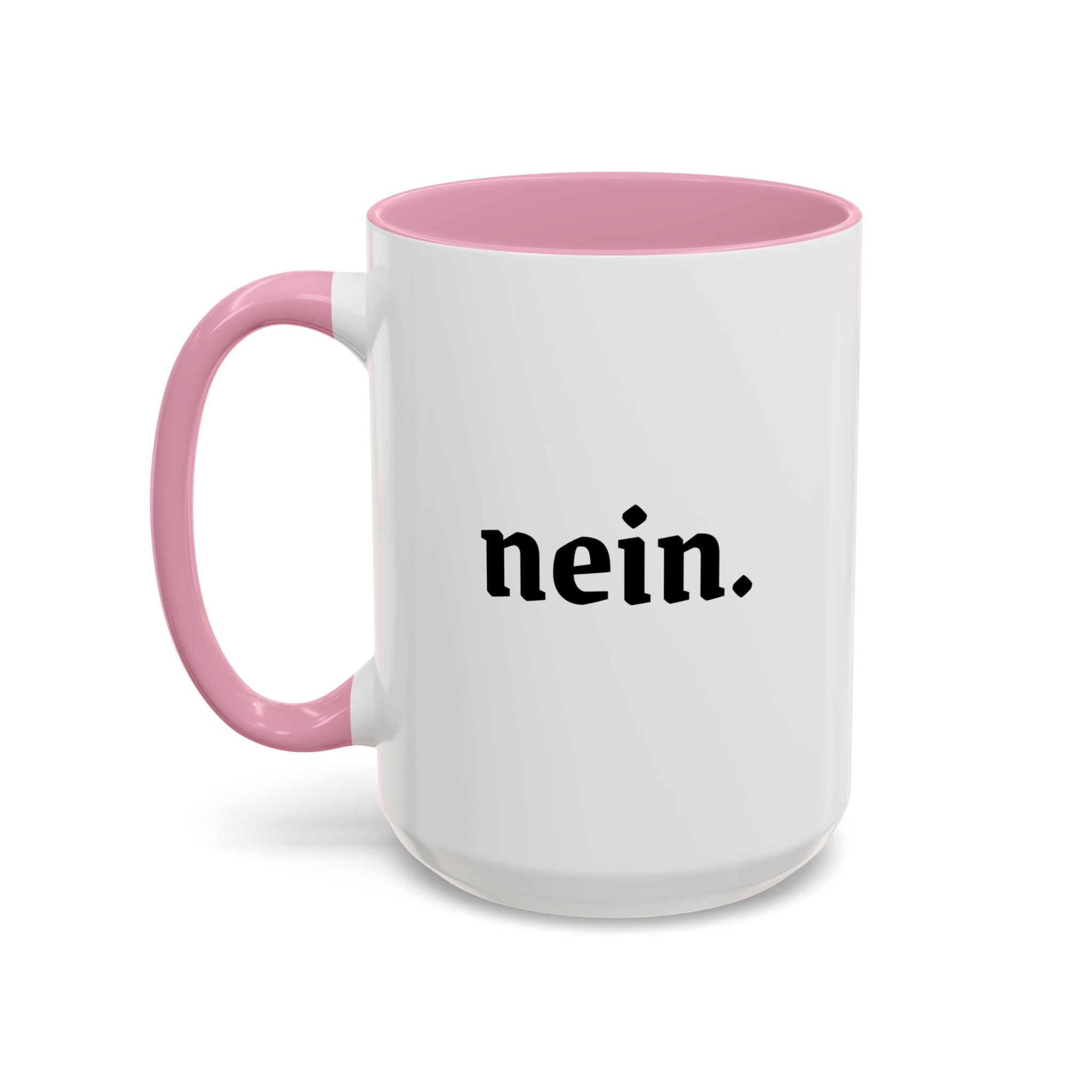 Nein. Mug — Minimalist German Word Coffee Cup (11oz & 15oz)