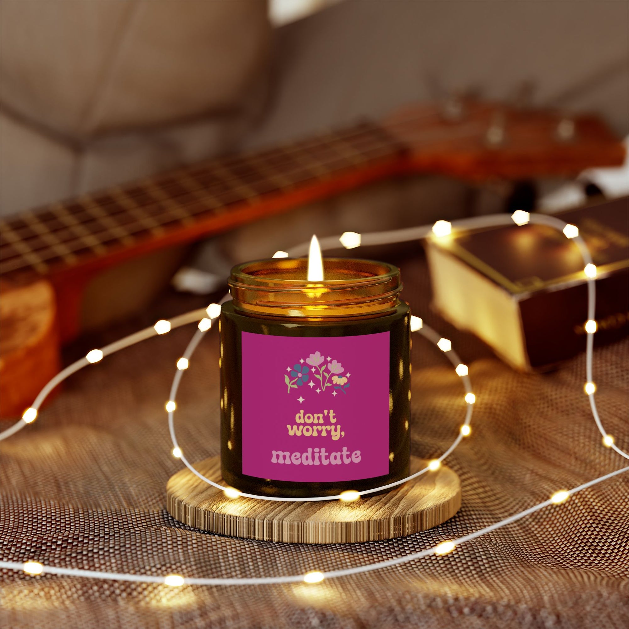 Don't worry, meditate Candle