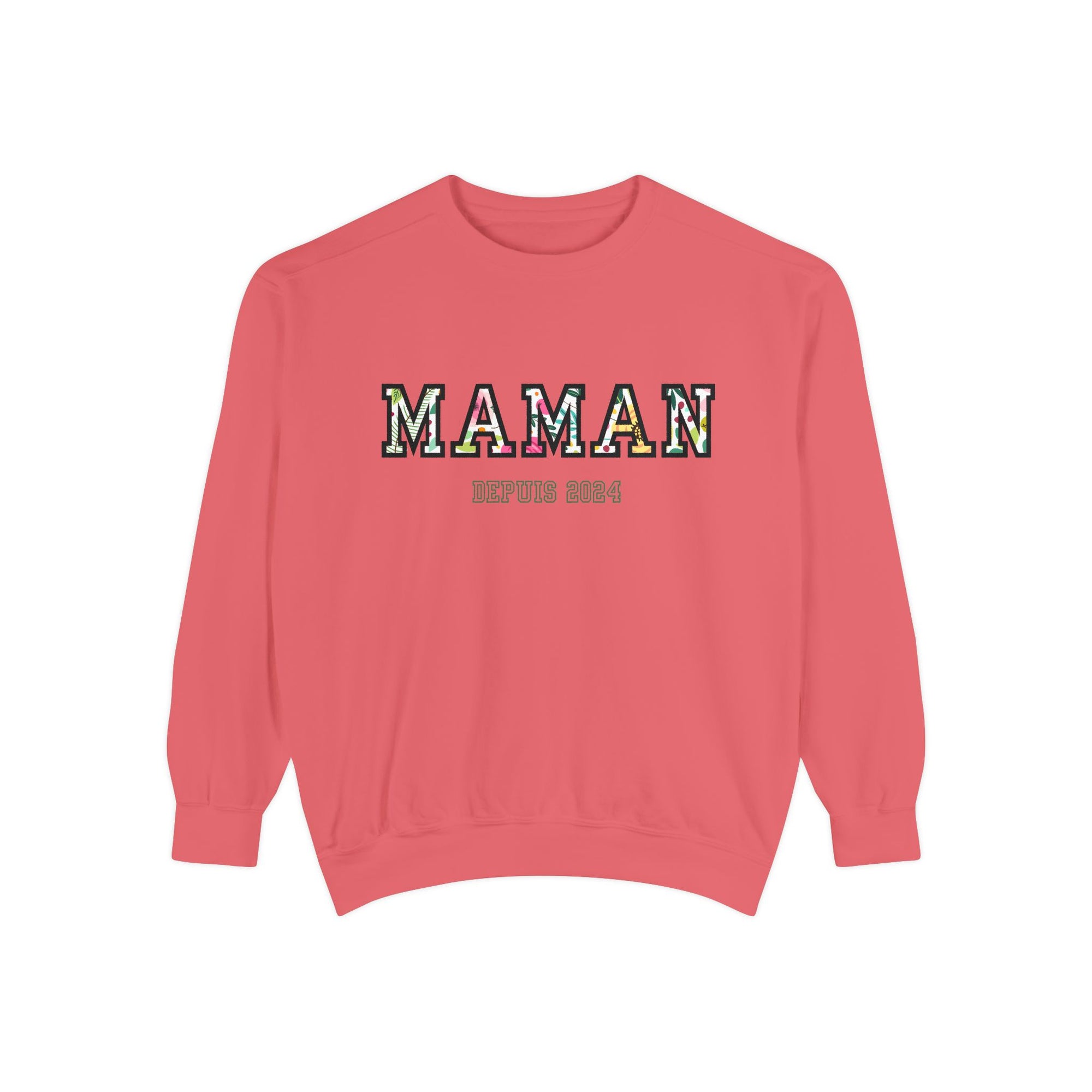 Maman Depuis custom sweatshirt