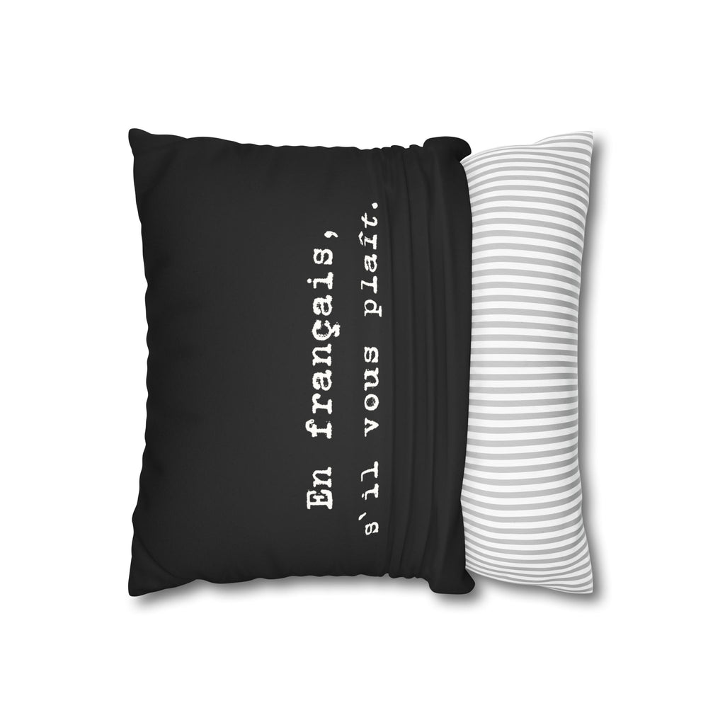 En français s'il vous plaît Faux Suede Square Pillowcase | French phrase pillow