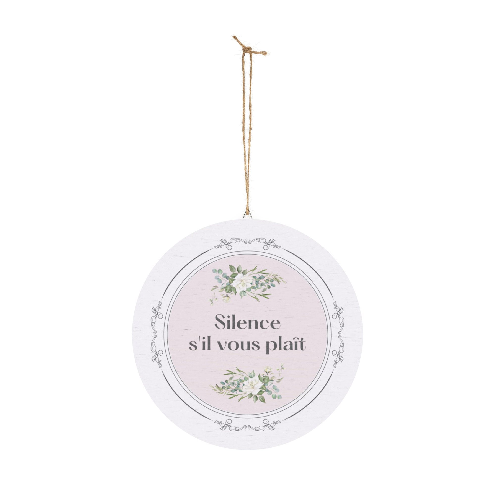 Silence, s'il vous plaît hanging wooden wall sign
