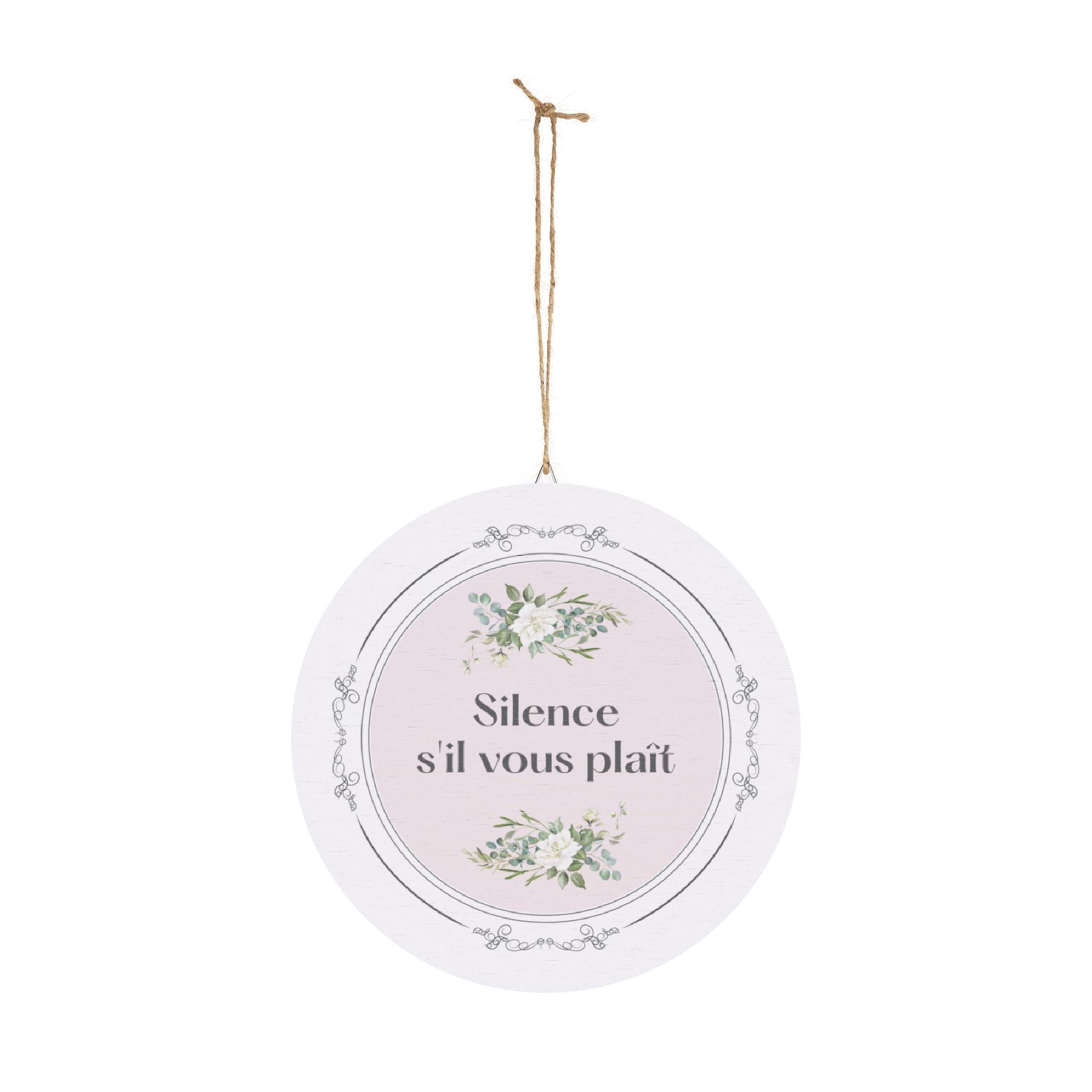 Silence, s'il vous plaît hanging wooden wall sign