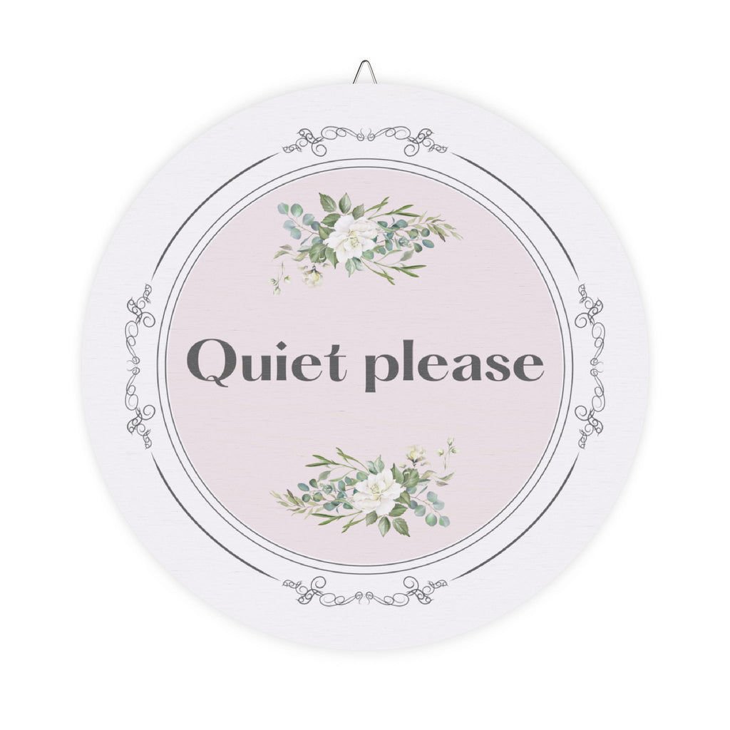 Quiet, please hanging wooden wall sign