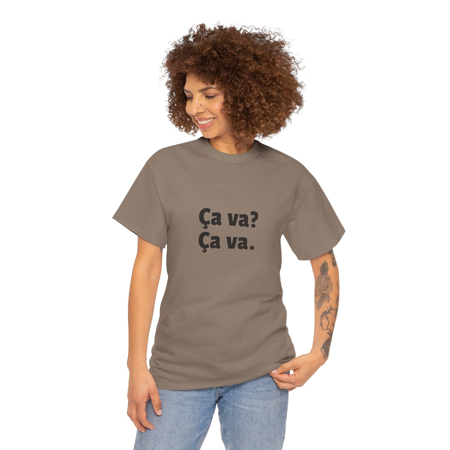 Ca va? Ça va. Tee