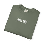Ach, so! German saying T-Shirt, Minimalist Unisex Retro Phrase Tee