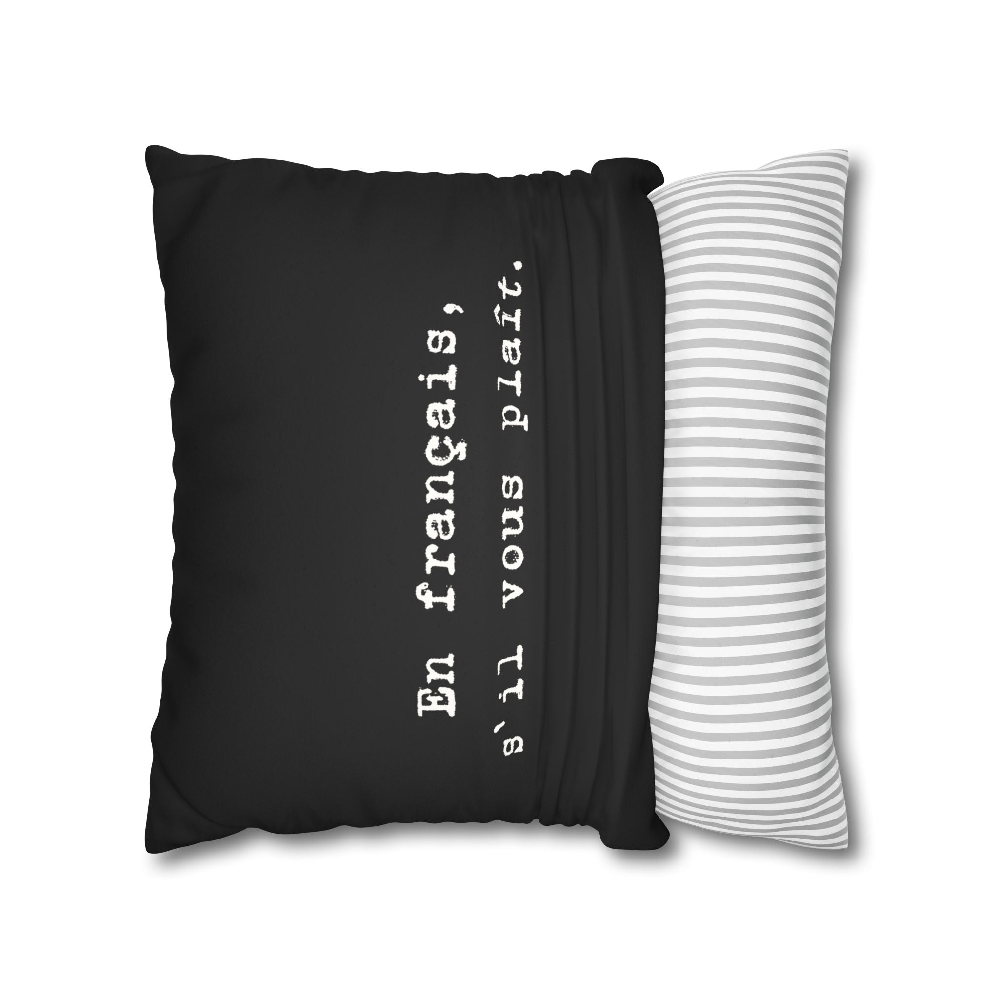 En français s'il vous plaît Faux Suede Square Pillowcase | French phrase pillow