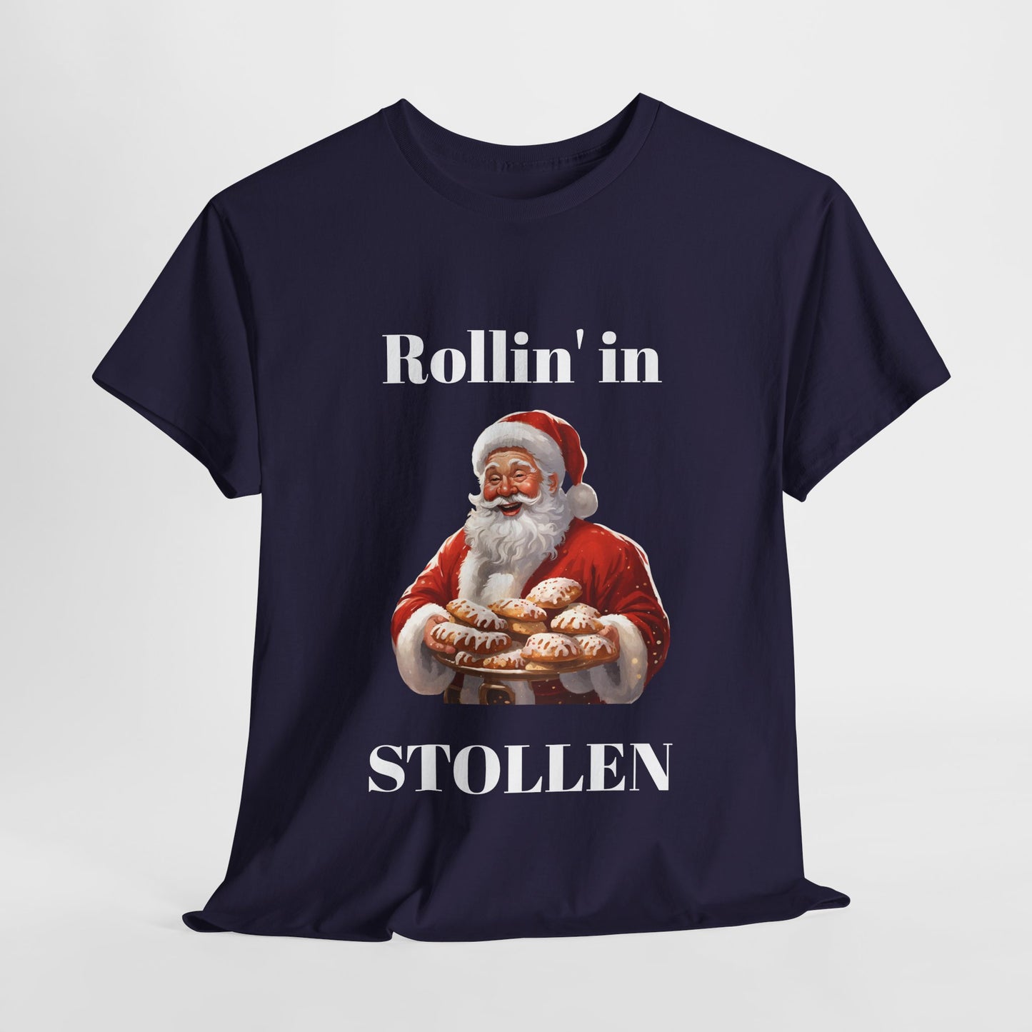 Rollin' in Stollen Unisex Tee