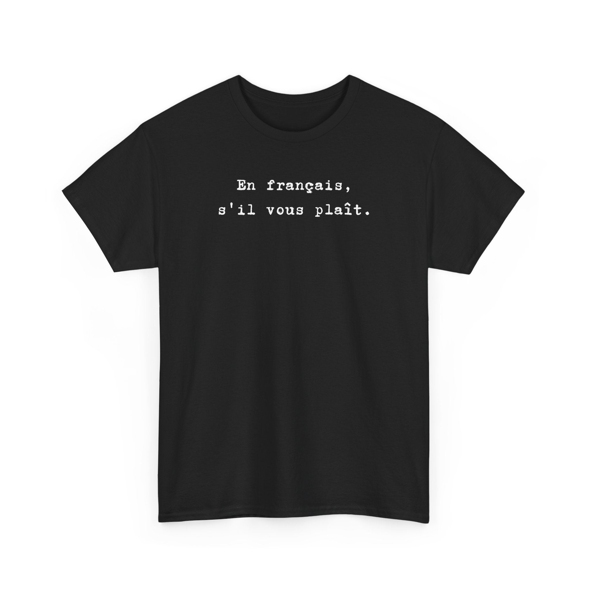 En français s'il vous plaît t-shirt, top for French teacher or French student, Francophone