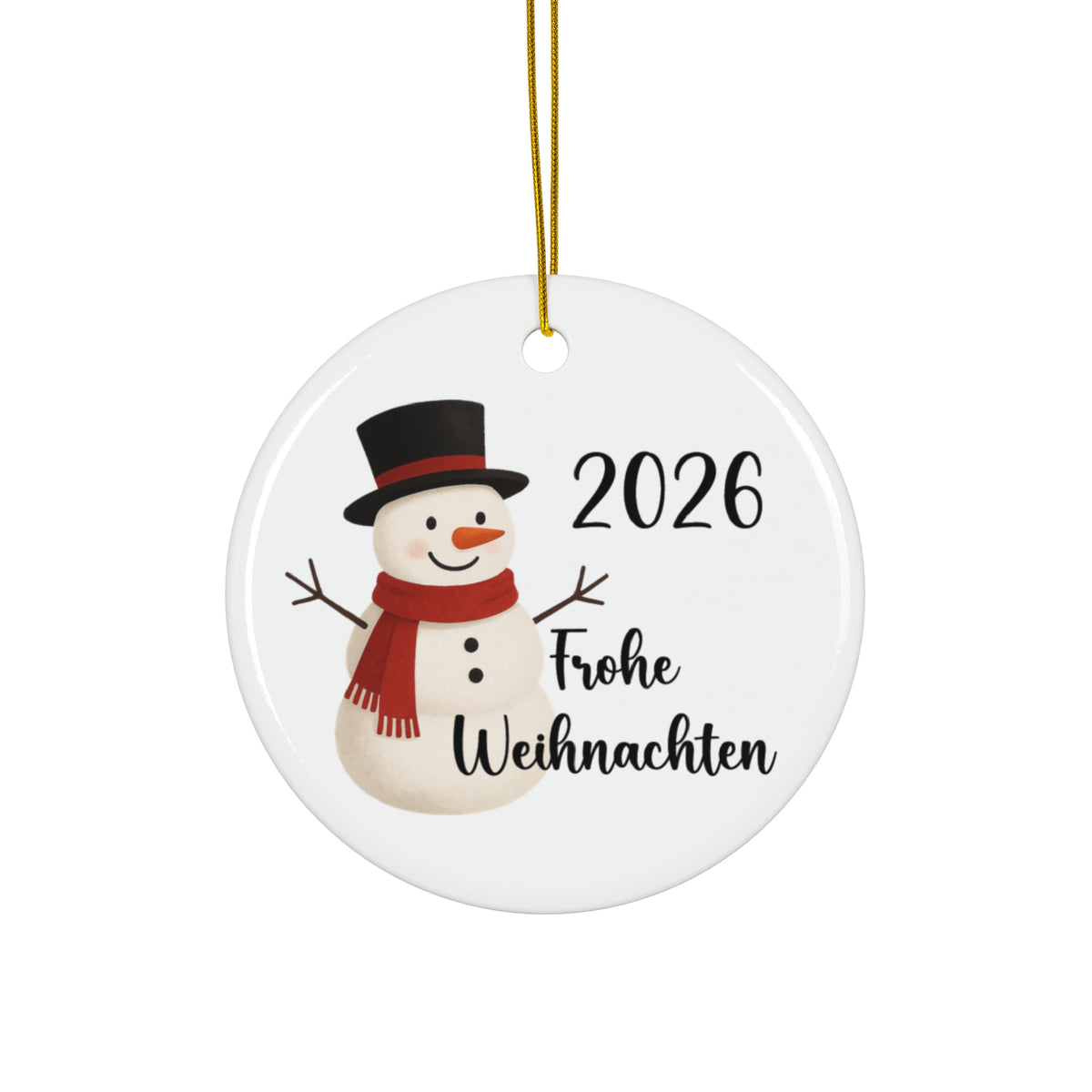 2026 Frohe Weihnachten German Snowman Ceramic Ornament in circle, star, heart, or snowflake