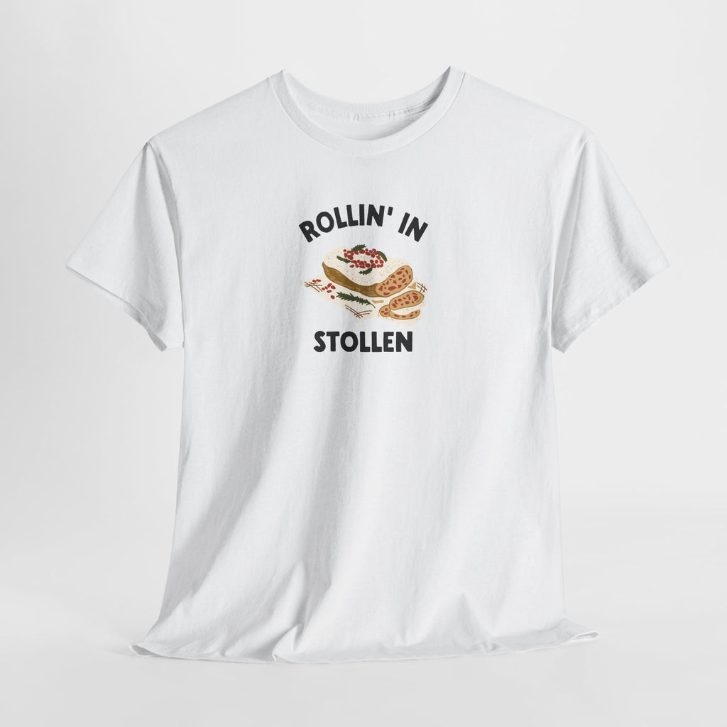 Rollin' in Stollen Tee, German Christmas Bread Holiday Shirt