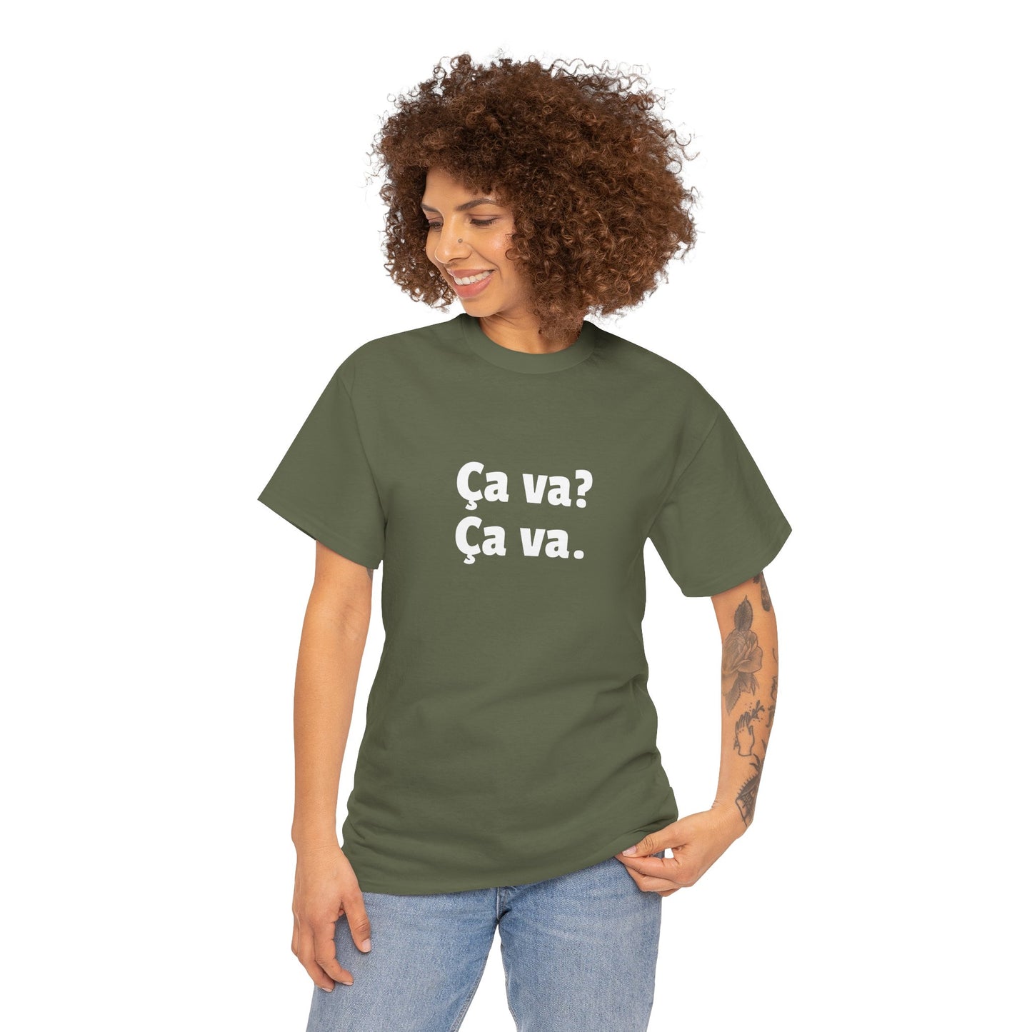 Ca va? Ça va. Tee