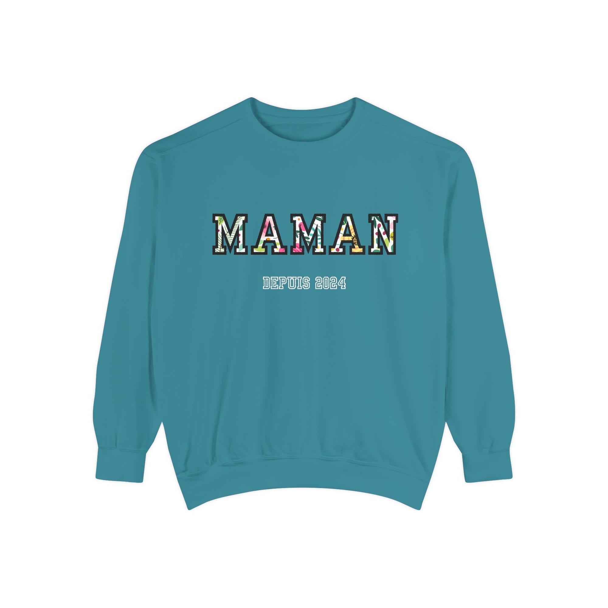 Maman Depuis custom sweatshirt