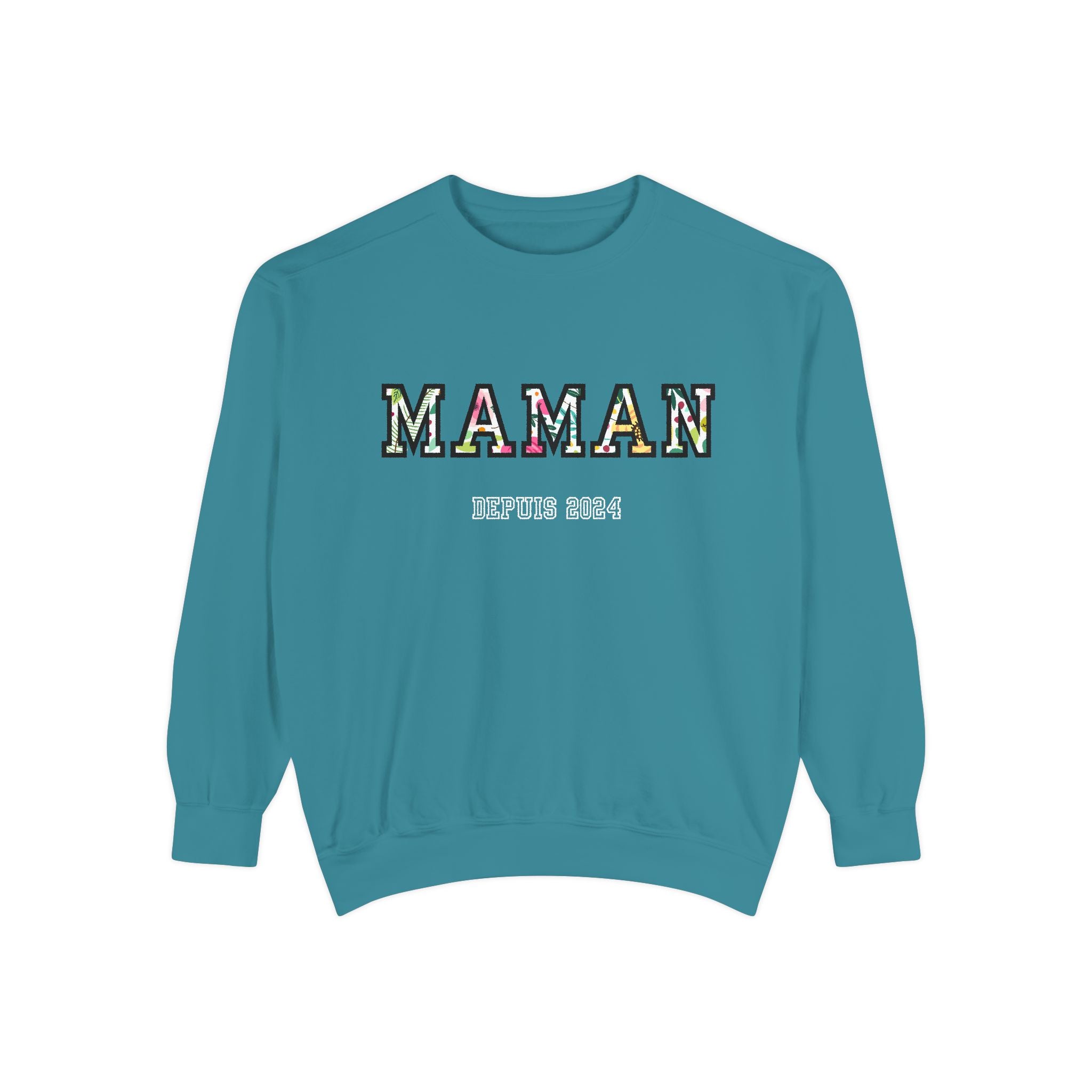 Maman Depuis custom sweatshirt