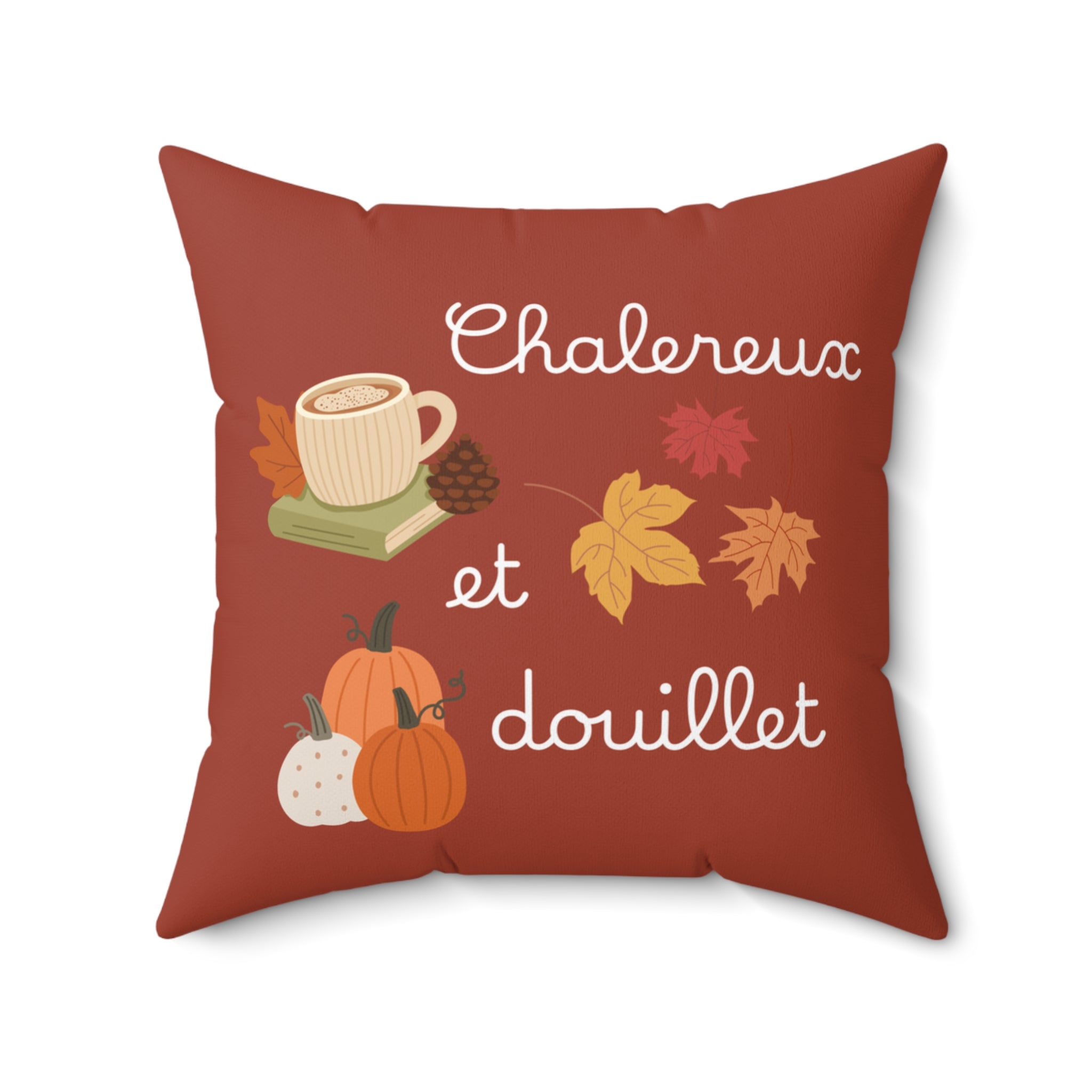 Chaleureux et douillet French Autumn Cozy Pillow, Fall Decorative Cushion for French home decor
