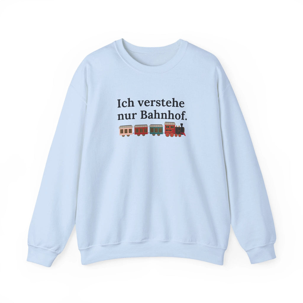 Ich verstehe nur Bahnhof Crewneck Sweatshirt, German Train Graphic by Printify