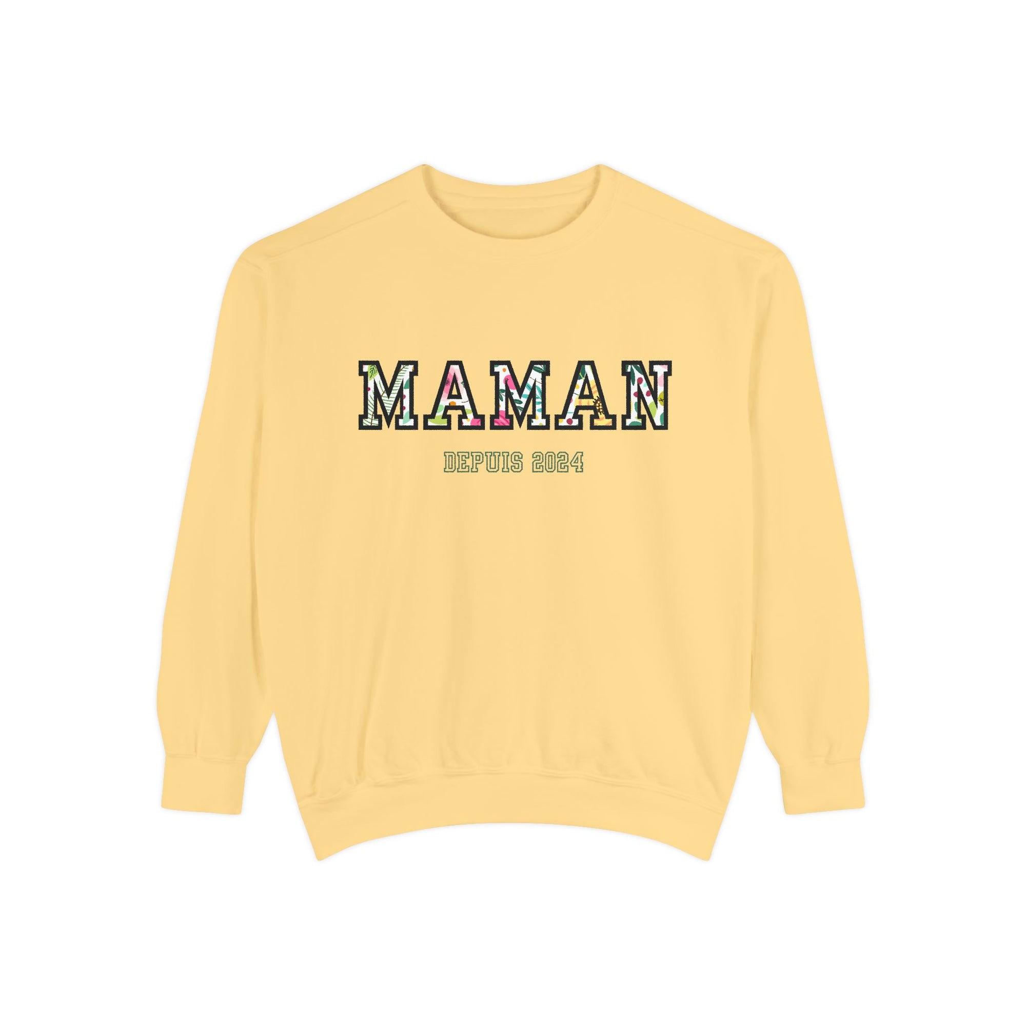 Maman Depuis custom sweatshirt