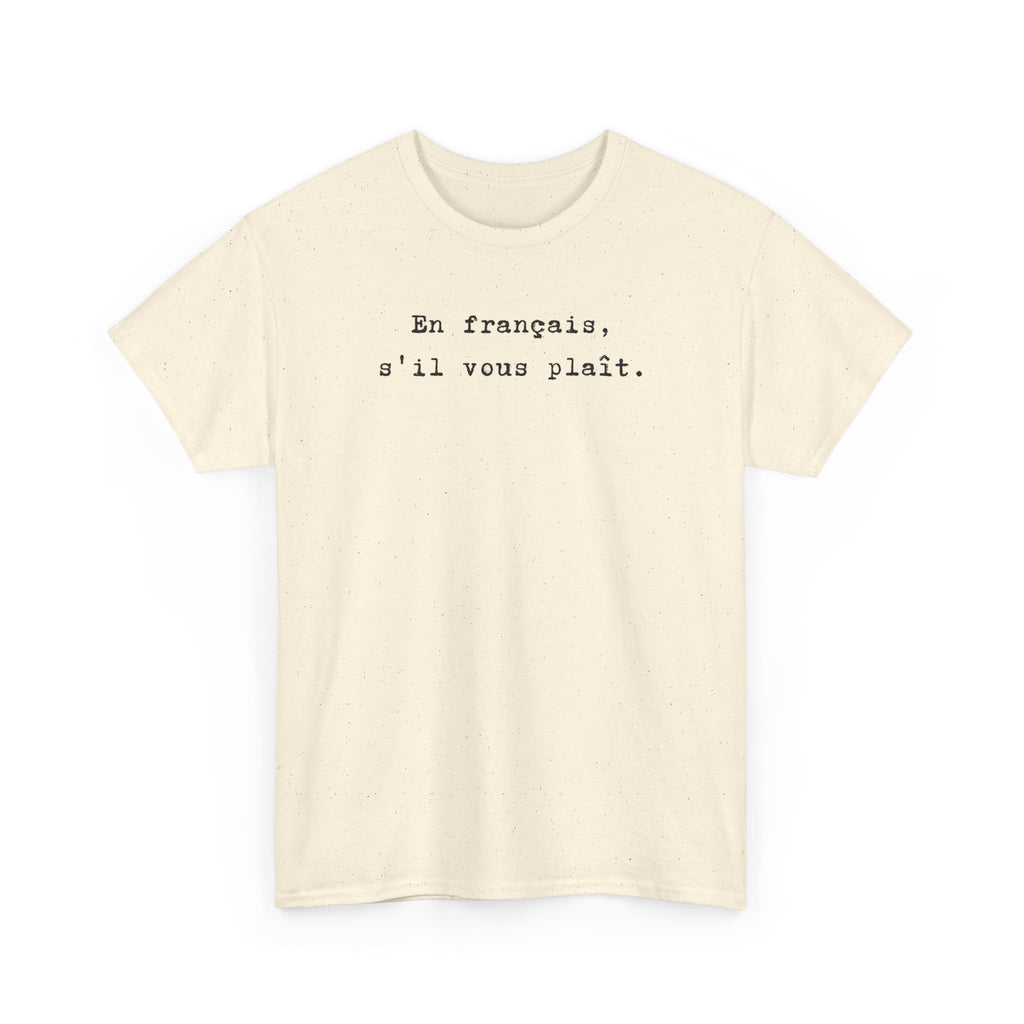 En français s'il vous plaît t-shirt, top for French teacher or French student, Francophone