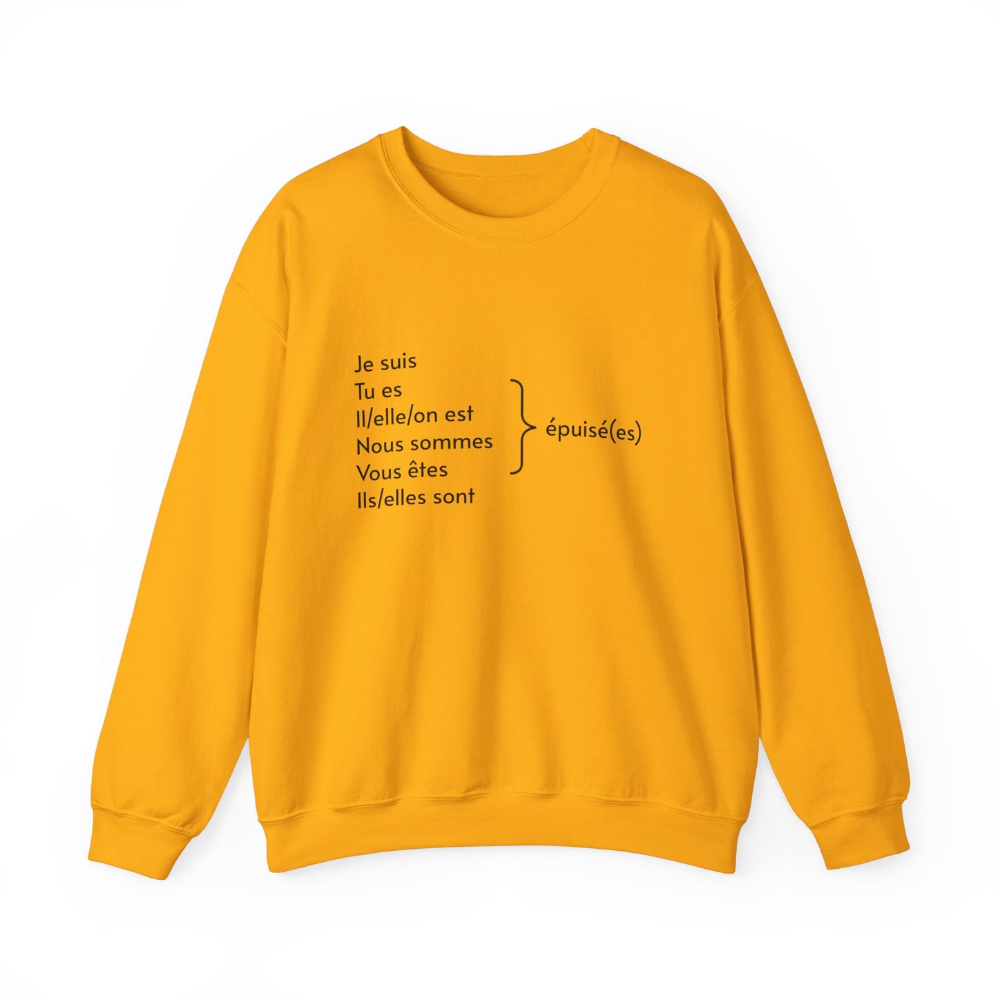 Je suis épuisée sweatshirt