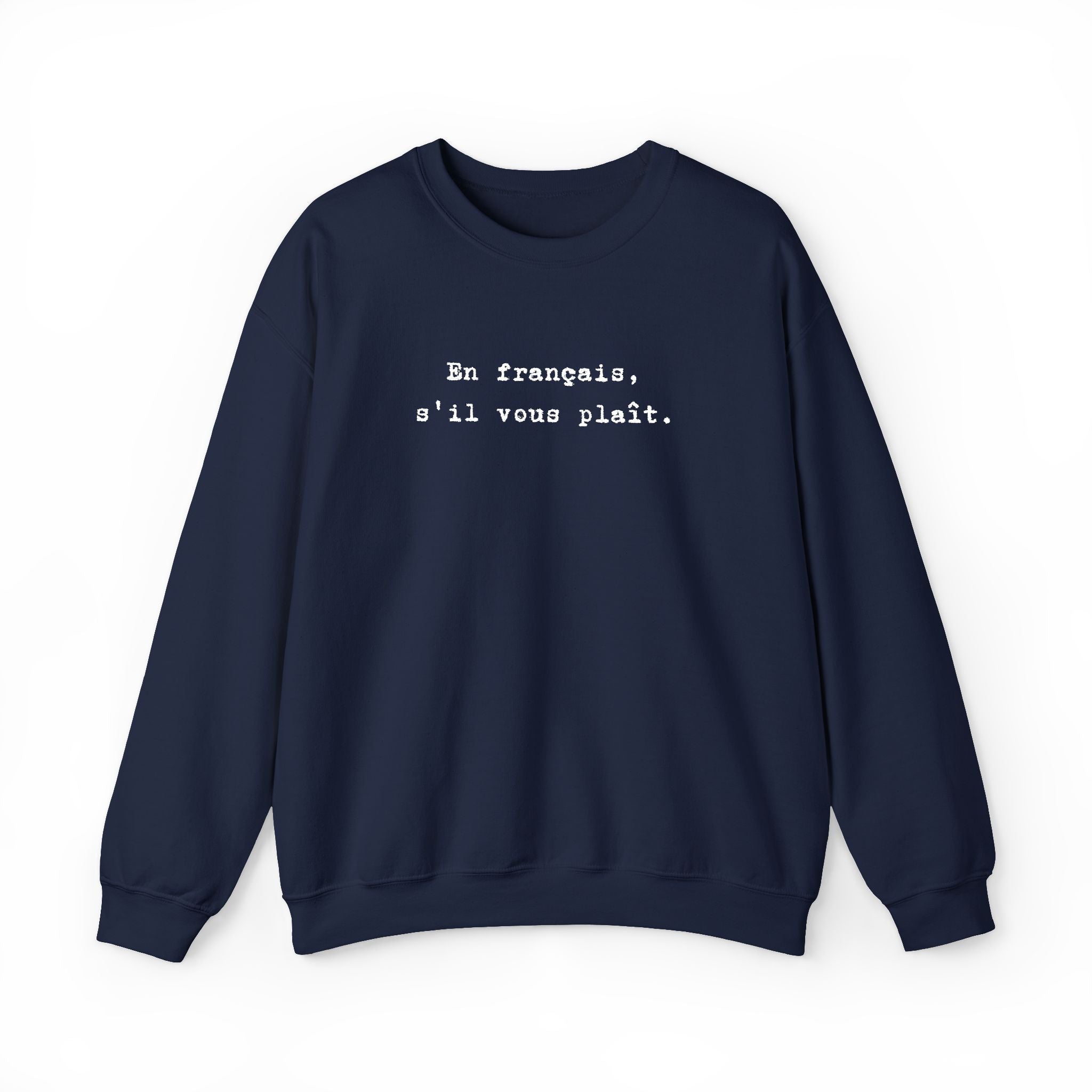 En français s'il vous plaît Sweatshirt | French phrase crewneck, minimalist text