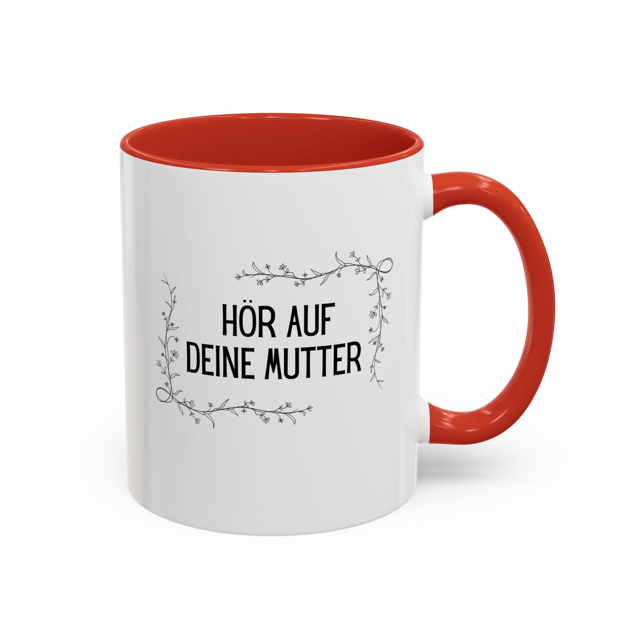 Hör Auf Deine Mutter German Floral Coffee Mug, listen to your mother German gift
