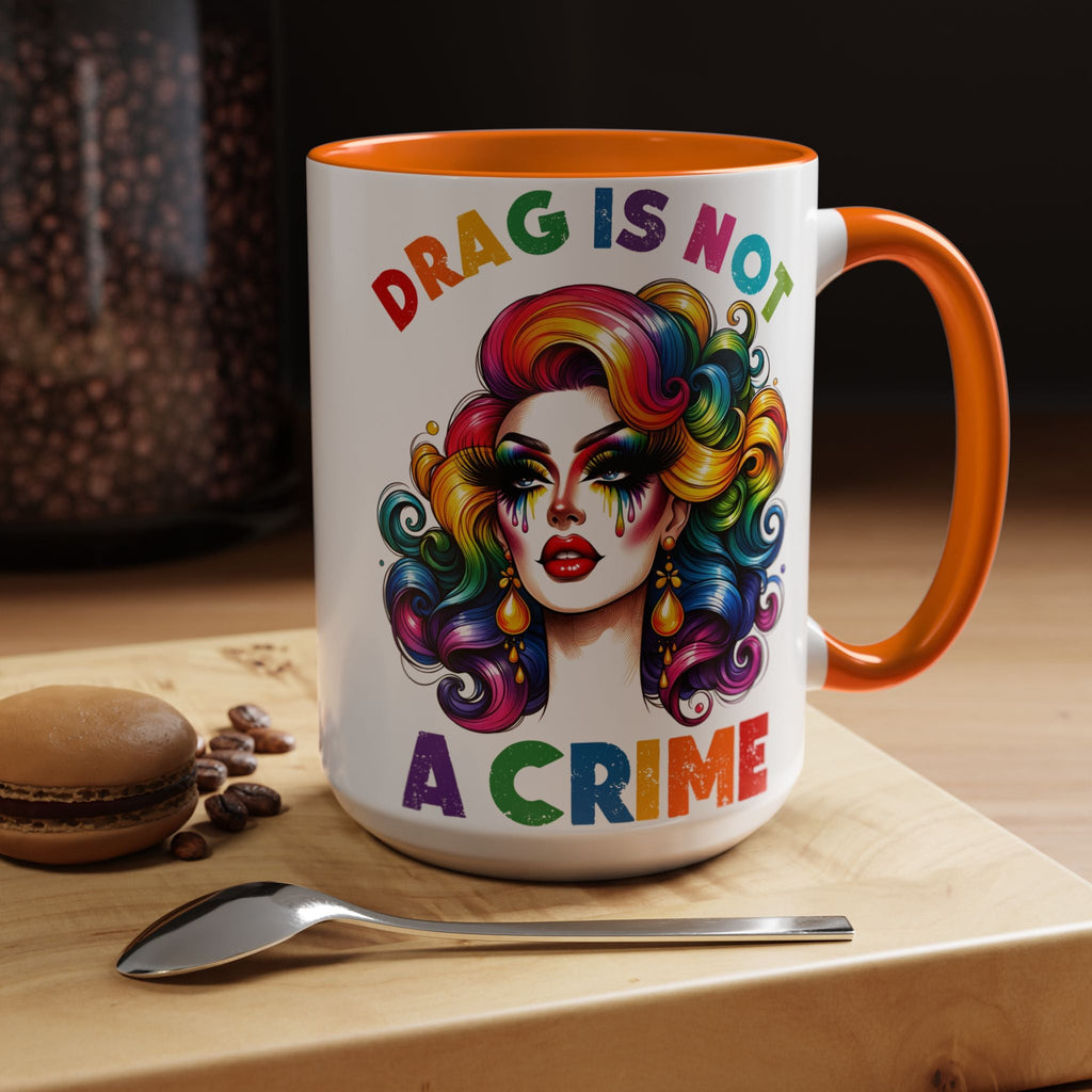 Bespattered Facade Rainbow Drag Is Not a Crime Diva Mug | Eight Colors | 11oz or 15oz