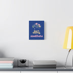 Don't worry, meditate Wall Canvas by Printify